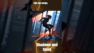 Shadows and Steel [upl. by Aicekat726]