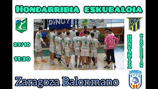 ILCAPO HONDARRIBIA BIDASOA ZARAGOZA BALONMANO  JORNADA 6 [upl. by Myrah543]