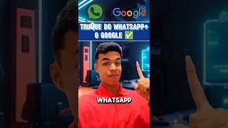 Truque do Whatsapp  Google dicascelular whatsapp dicasandroid smartphone whatsapptips shorts [upl. by Raymond]