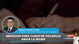 Servicios que ofrece la Barra Sonorense de Abogados en casos de violencia hacia la mujer ENCONTACTO [upl. by Arlana]