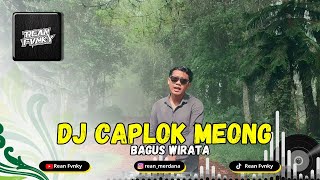 DJ Caplok Meong  Bagus Wirata Terbaru Full Bass  Rean Fvnky [upl. by Ainatnas355]