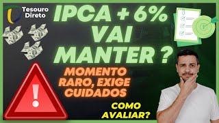 IPCA 6 VAI SE MANTER MOMENTO RARO EXIGE CUIDADOS NA MARCAÇÃO A MERCADO [upl. by Drawyeh]