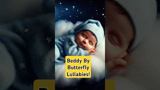 Beddy Bye Butterfly  Lullabies shorts beddybyebutterfly [upl. by Strep]