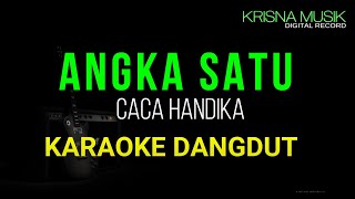 ANGKA SATU KARAOKE DANGDUT ORIGINAL HD AUDIO [upl. by Nowed]