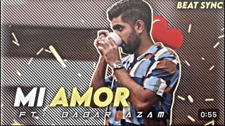 BABAR AZAM FT MI AMOR 🐼♥️ BEAT SYNC STATUS 👑 [upl. by Pinette]