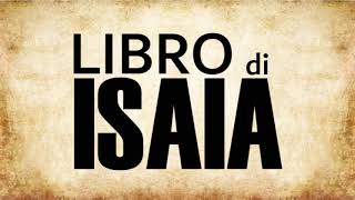 23  Libro di Isaia BIBBIA ITALIANA IN AUDIO [upl. by Rushing193]