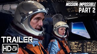 Mission Impossible 8 Dead Reckoning Part 2 2025 Trailer Tom Cruise Hayley Atwell Fan Made 4 [upl. by Melise]