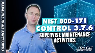 NIST 800171 Control 376  Supervise maintenance activities [upl. by Raddie]