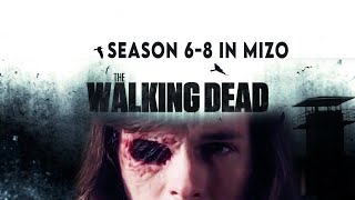 The Walking Dead Season 68 In Mizo  mizo movie recap [upl. by Corny]