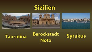 Sizilien  Taormina  Barockstadt Noto  Syrakus [upl. by Koerlin367]