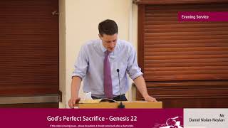 Sermon  Gods Perfect Sacrifice  Genesis 22 [upl. by Lorine911]