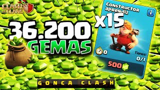 💸 GEMEADA FREE COMPRO 15 VECES al CONSTRUCTOR APRENDIZ  36200 GEMAS  CONSEJOS USO CLASH OF CLANS [upl. by Morez]