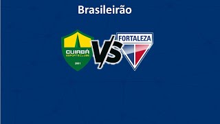 CUIABÁ EC vs FORTALEZA EC [upl. by Lahcsap]