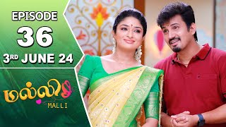 Malli Serial  Episode 36  3rd June 2024  Nikitha  Vijay  Saregama TV Shows Tamil [upl. by Eirrod]