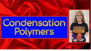 Condensation Polymers [upl. by Tatiania]