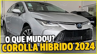 TOYOTA COROLLA HÍBRIDO 2024  FICOU AINDA MAIS ECONÔMICO DETALHES DA VERSÃO ALTIS PREMIUM HYBRID [upl. by Roddy]