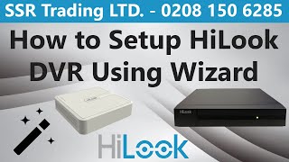 How to Setup HiLook DVR from Start  Step by Step Guide  Hi Look Wizard Help Initial Set Up 2021 [upl. by Aryamo701]