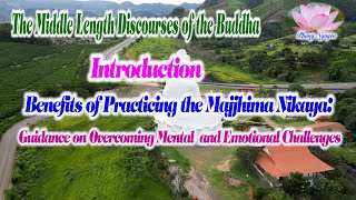 Introduction  The Middle Length Discourses of the Buddha Majjhima Nikāya [upl. by Manvell]