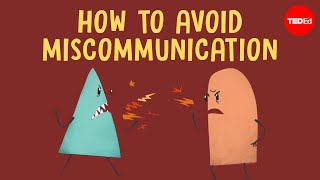 How miscommunication happens and how to avoid it  Katherine Hampsten [upl. by Aset]