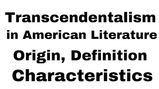 Transcendentalism in American Literature Definition Origin Characteristics Emerson Thoreau [upl. by Malva225]