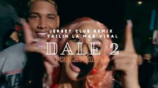 Yailin La Mas Viral x kreizyk  Dale 2 JERSEY CLUB REMIX ProdDjHayze [upl. by Nylirehs]