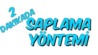 2dk da SAPLAMA YÖNTEMİ  Tonguc Akademi [upl. by Lynd822]