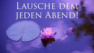 Meditation für Glück und Selbstbestimmung zum Buch Seelengold – Lausche dem jeden Abend [upl. by Agnese]