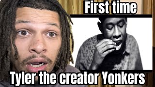 WHAT DID I JUST WATCH  Tyler The Creator Yonkers FIRST TIME REACTION [upl. by Bel]