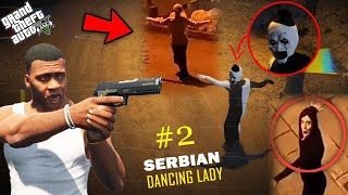 GTA 5  Franklin Found SERBIAN DANCING LADY in GTA 5  GTA 5 mods part 2 [upl. by Attenohs]