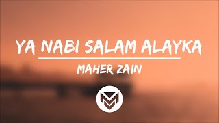 Ya Nabi Salam Alayka  Maher Zain  Lirik dan terjemahan [upl. by Peery]