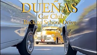 DUEÑAS Car Club Back To School Drive Show n Shine San Jose Ca [upl. by Anoif]