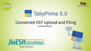 Connected GST and Upload Explainer  Tally Prime 50 [upl. by Enitsud]