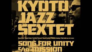 KYOTO JAZZ SEXTETMission [upl. by Marlyn]