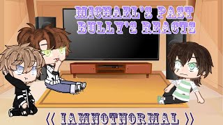 Michaels past bullys reacts to afton family memes  Gacha club  Fnaf [upl. by Elyrehc879]