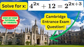 Can You Solve This Cambridge Entrance Exam Question on Exponential Equations Using Logarithms [upl. by Moya377]