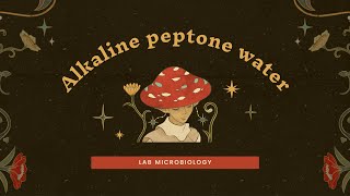 Alkaline peptone water [upl. by Manouch760]