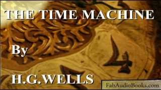 THE TIME MACHINE by H G Wells  complete unabridged audiobook by Fab Audio Books [upl. by Ahselrac]