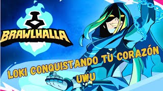 LOKI EN BRAWLHALLA IS GOOOOOD ASJBNDAUJSB [upl. by Ardnuat]