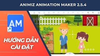 Làm video hoạt hình với Animiz Animation MakerP1Hướng dẫn cài đặt [upl. by Adierf]