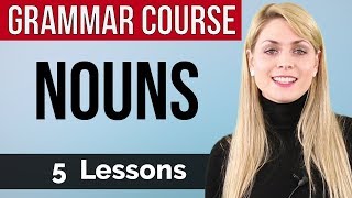 NOUNS  Basic English Grammar Course  5 lessons [upl. by Lynden825]