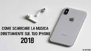 TutorialCome ascoltare offline e scaricare la musica direttamente sul tuo iPhone2018 [upl. by Colas600]