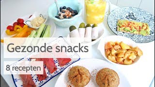 Gezonde Snacks  8 Makkelijke en snelle recepten [upl. by Iana912]