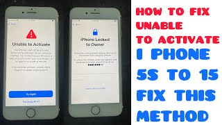 how to fix unable to activate i phone 5s66s6plus77plusse88plusxxs1112131415 [upl. by Berga]