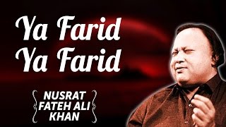 Ya Farid Ya Farid  Nusrat Fateh Ali Khan Songs  Songs Ghazhals And Qawwalis [upl. by Senior745]