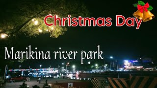 Marikina river park DECEMBER 252023 [upl. by Brookhouse]