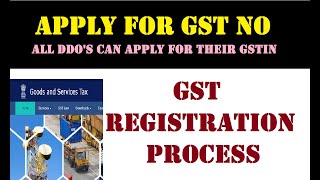 How to apply for GST Number  only For Government Offices DDOs [upl. by Airdnaz]