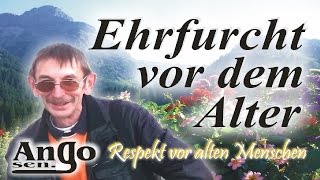 ♫ Hab Ehrfurcht vor dem Alter Respekt vor alten Menschen ♫ [upl. by Raimundo]