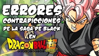 Explicando los quoterroresquot de la saga de Black Goku Dragon Ball Super [upl. by Ule196]