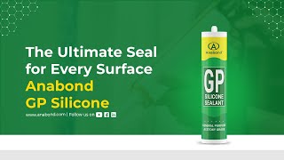 Anabond GP Silicone Sealant Your Ultimate Sealing Solution [upl. by Joli818]