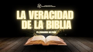 La veracidad de la biblia  Ps Fernando Beltrán  6 de Octubre de 2024 [upl. by Falcone]